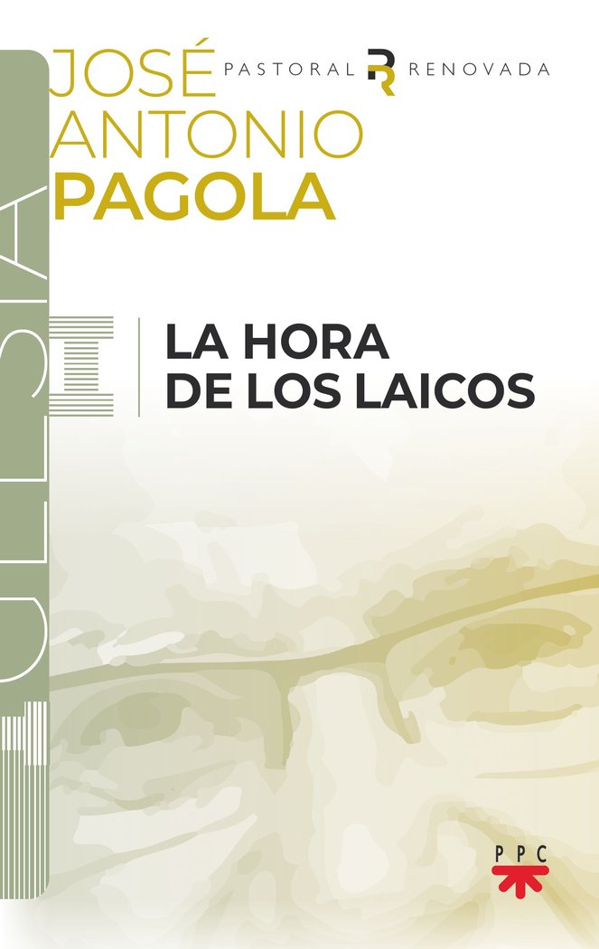 La hora de los laicos, de PAGOLA ELORZA, JOSE ANTONIO | portada del libro