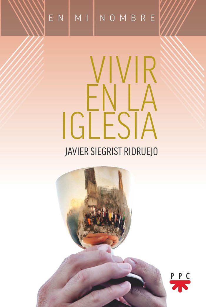 Vivir en la Iglesia, de SIEGRIST RIDRUEJO, JAVIER | portada del libro