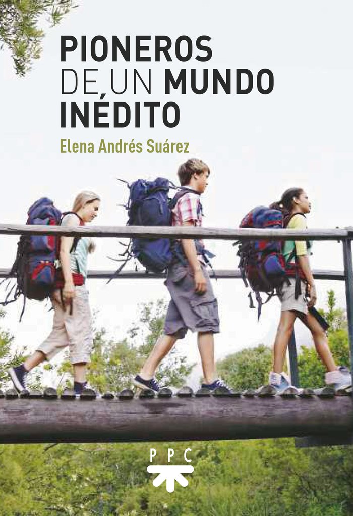 PIONEROS DE UN MUNDO INEDITO, de ANDRES SUAREZ, ELENA | portada del libro