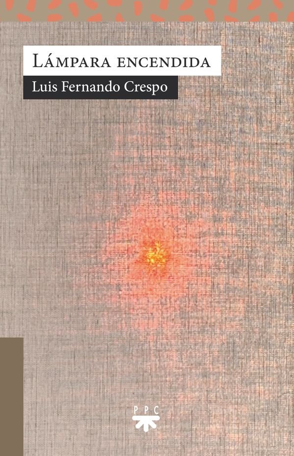 LAMPARA ENCENDIDA, de CRESPO NAVARRO, LUIS FERNANDO | portada del libro