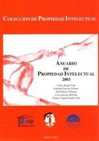 Anuario de Propiedad Intelectual 2003, de Rogel Vide, Carlos | portada del libro