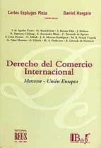 Derecho del comercio internacional, de C. ESPLUGES MOTA | portada del libro