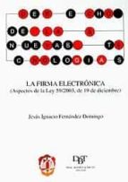 La firma electrónica, de Jesús Ignacio Fernández Domingo | portada del libro