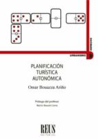 Planificación turística autonómica, de O. BOUAZZA ARINO | portada del libro