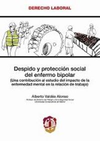Despido y protección social del enfermo bipolar, de Valdés Alonso, Alberto | portada del libro