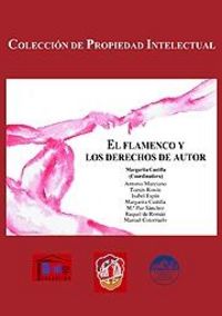 El flamenco y los derechos de autor, de Castilla Barea, Margarita | portada del libro