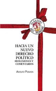 Hacia un nuevo Derecho político, de González Posada y Biesca , Adolfo | portada del libro