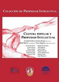 Cultura popular y propiedad intelectual, de de Román Pérez, Raquel Esther | portada del libro