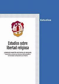 Estudios sobre libertad religiosa, de Martín-Retortillo Baquer, Lorenzo | portada del libro