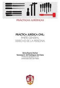 Práctica jurídica civil, de Bueno Núñez | portada del libro