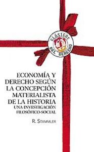 Economía y Derecho según la concepción materialista de la historia, de Stammler, Rudolf von | portada del libro