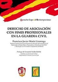Derecho de asociación con fines profesionales en la Guardia Civil, de Marín Lizarraga, Francisco Javier | portada del libro