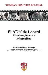 El ADN de Locard, de Hombreiro Noriega, Luis Francisco | portada del libro