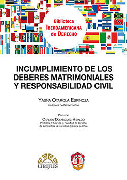 Incumplimiento de los deberes matrimoniales y responsabilidad civil, de Otarola Espinoza, Yasna | portada del libro