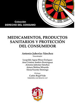 Medicamentos, productos sanitarios y protección del consumidor, de Agraz Pérez-Enríquez, Leopoldo | portada del libro