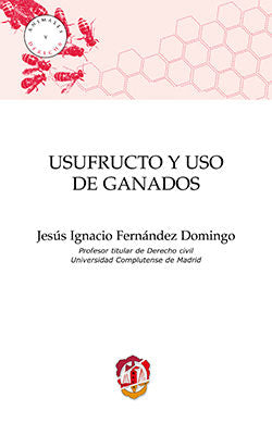 Usufructo y uso de ganados, de Fernández Domingo, Jesús Ignacio | portada del libro