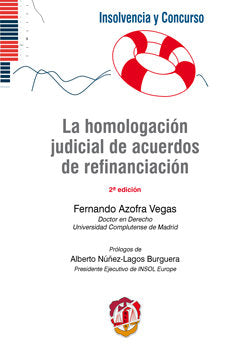 La homologación judicial de acuerdos de refinanciación, de Azofra Vegas, Fernando | portada del libro