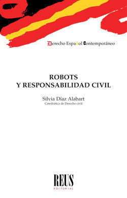 Robots y responsabilidad civil, de Díaz Alabart, Silvia | portada del libro