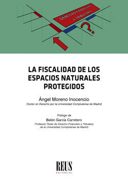 La fiscalidad de los espacios naturales protegidos, de Moreno Inocencio, Ángel | portada del libro
