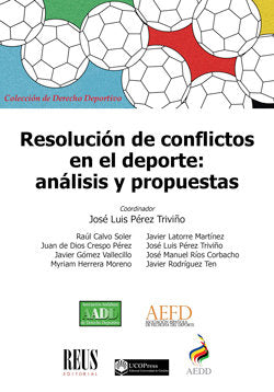 Resolución de conflictos en el deporte, de Calvo Soler, Raúl | portada del libro