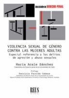 Violencia sexual de género contra las mujeres adultas, de María Acale Sánchez | portada del libro