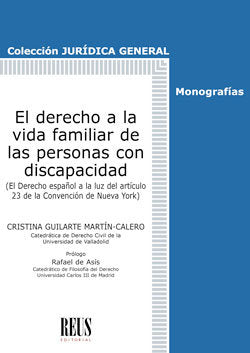 El derecho a la vida familiar de las personas con discapacidad, de Guilarte Martín-Calero, Cristina | portada del libro