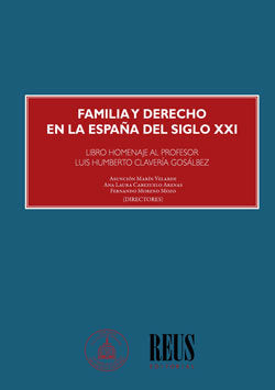 FAMILIA Y DERECHO EN LA ESPAÑA DEL SIGLO XXI, de AA.VV. | portada del libro