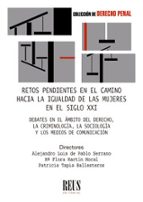 RETOS PENDIENTES EN EL CAMINO HACIA LA IGUALDAD DE LAS MUJER, de ALEJANDRO DE PABLO SERRANO | portada del libro
