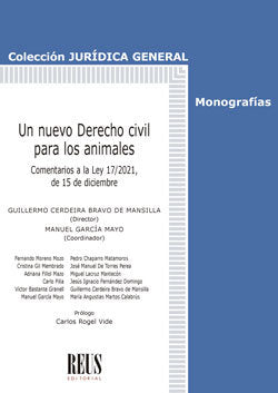 Un nuevo Derecho civil para los animales: Comentarios a la Ley 17/2021, de 15 de diciembre, de AA.VV. | portada del libro