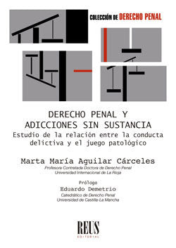 DERECHO PENAL Y ADICCIONES SIN SUSTANCIA, de AGUILAR CACERES, MARTA MARIA | portada del libro