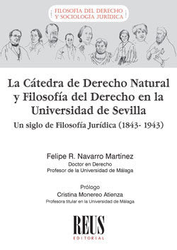 LA CATEDRA DE DERECHO NATURAL Y FILOSOFIA DEL DERECHO EN LA, de NAVARRO MARTINEZ, FELIPE R. | portada del libro