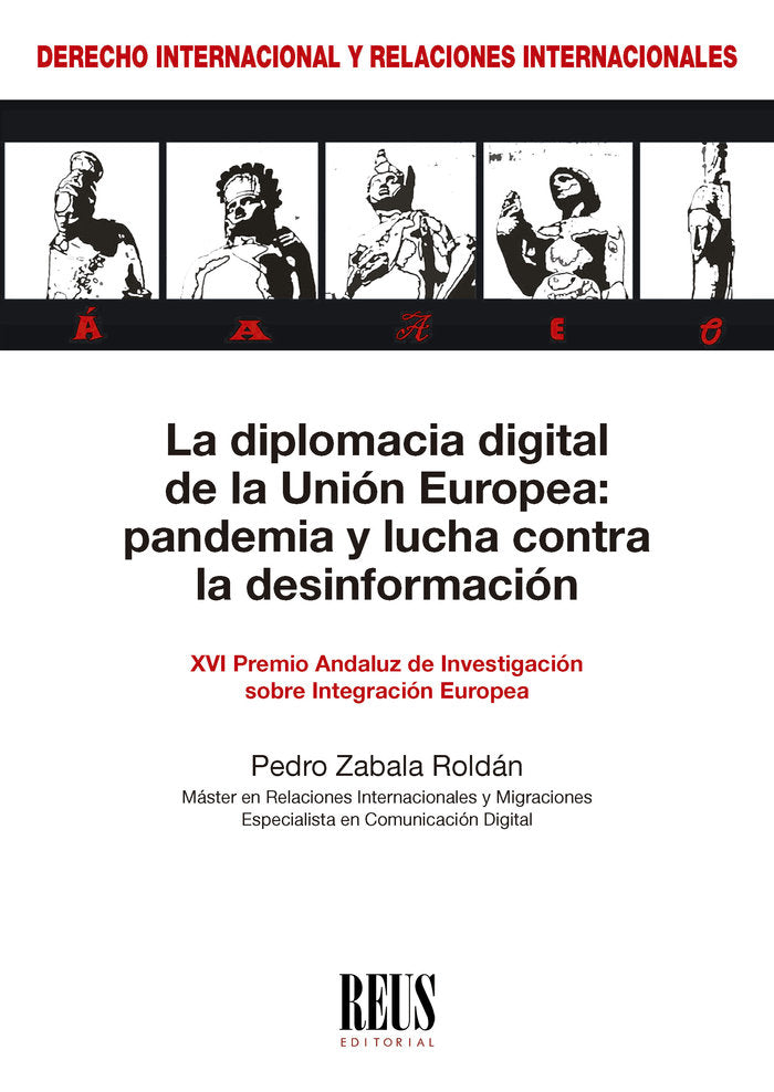LA DIPLOMACIA DIGITAL DE LA UNION EUROPEA: PANDEMIA Y LUCHA, de ZABALA ROLDAN, PEDRO | portada del libro