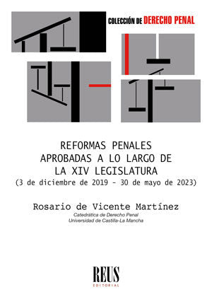 Reformas penales aprobadas a lo largo de la XIV legislatura, de DE VICENTE MARTINEZ, ROSARIO | portada del libro