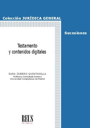 Testamento y contenidos digitales, de ZUBERO QUINTANILLA, SARA | portada del libro