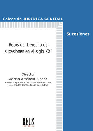 Retos del Derecho de sucesiones en el siglo XXI, de VARIOS AUTORES | portada del libro