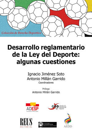 Desarrollo reglamentario de la Ley del Deporte: algunas cuestiones, de VARIOS AUTORES | portada del libro