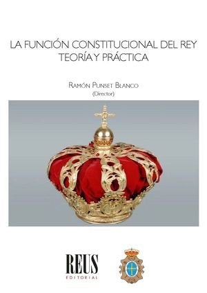 LA FUNCION CONSTITUCIONAL DEL REY, de VARIOS AUTORES | portada del libro