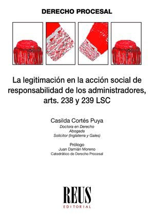 LA LEGITIMACION EN LA ACCION SOCIAL DE RESPONSABILIDAD DE LO, de CORTES PUYA, CASILDA | portada del libro