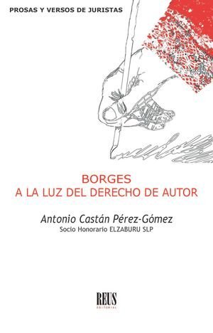 BORGES A LA LUZ DEL DERECHO DE AUTOR, de CASTAN PEREZ-GOMEZ, ANTONIO | portada del libro