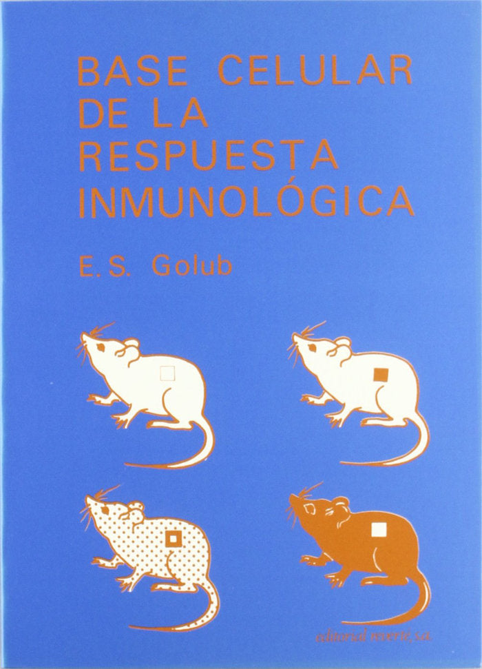 Base celular de la respuesta inmunologica, de Golub, E. S. | portada del libro
