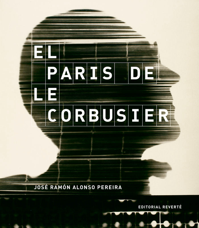 El Paris de Le Corbusier, de Alonso Pereira, Jose Ramon | portada del libro