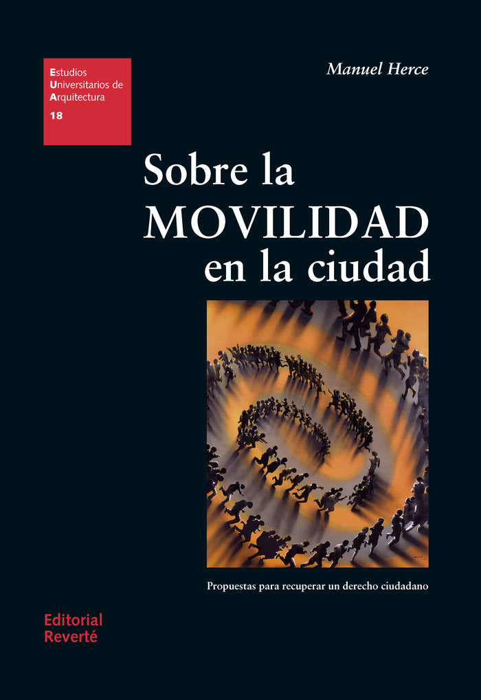 Sobre la movilidad en la ciudad (EUA18), de Herce Vallejo, Manuel | portada del libro