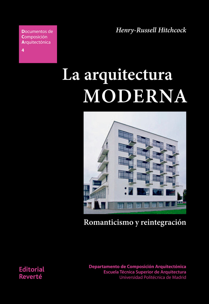 La arquitectura moderna. Romanticismo e integración (DCA04), de Hitchcock, Henry-Russell | portada del libro