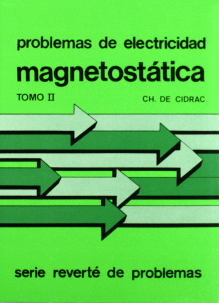 Magnetostatica (Vol. 2), de Cidrac, Ch. | portada del libro