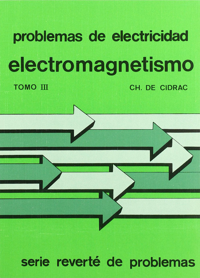 Electromagnetismo (Vol. 3), de Cidrac, Ch. | portada del libro