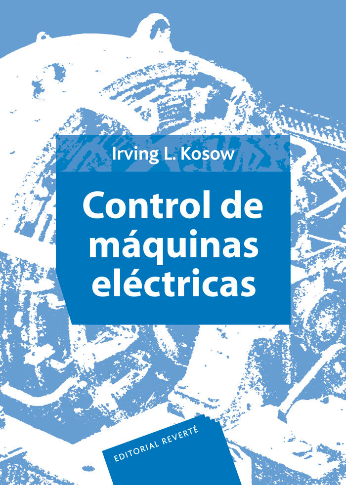 Control de máquinas eléctricas, de Kosow, Irving L. | portada del libro