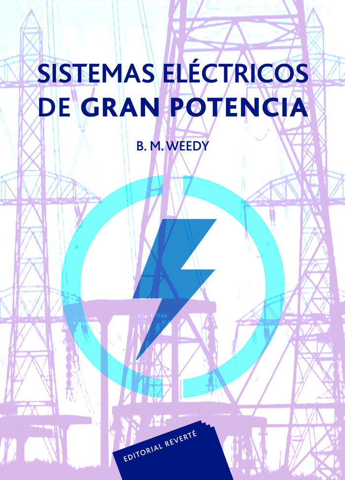 Sistemas eléctricos gran potencia, de Weedy, B. M. | portada del libro