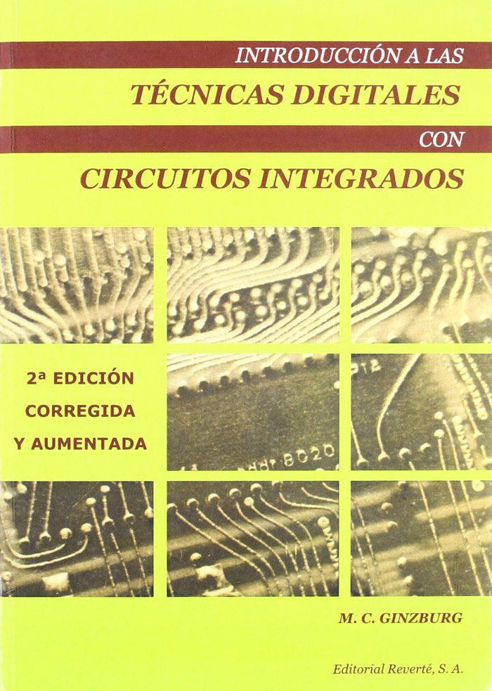 Introducción a las técnicas digitales con circuitos integrados, de Ginzburg, Mario Carlos | portada del libro