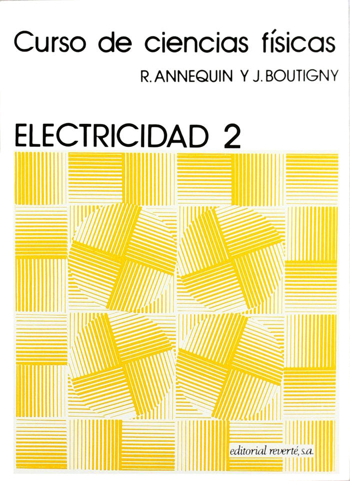 Curso de ciencias físicas. Electricidad 2, de Annequin, R. | portada del libro
