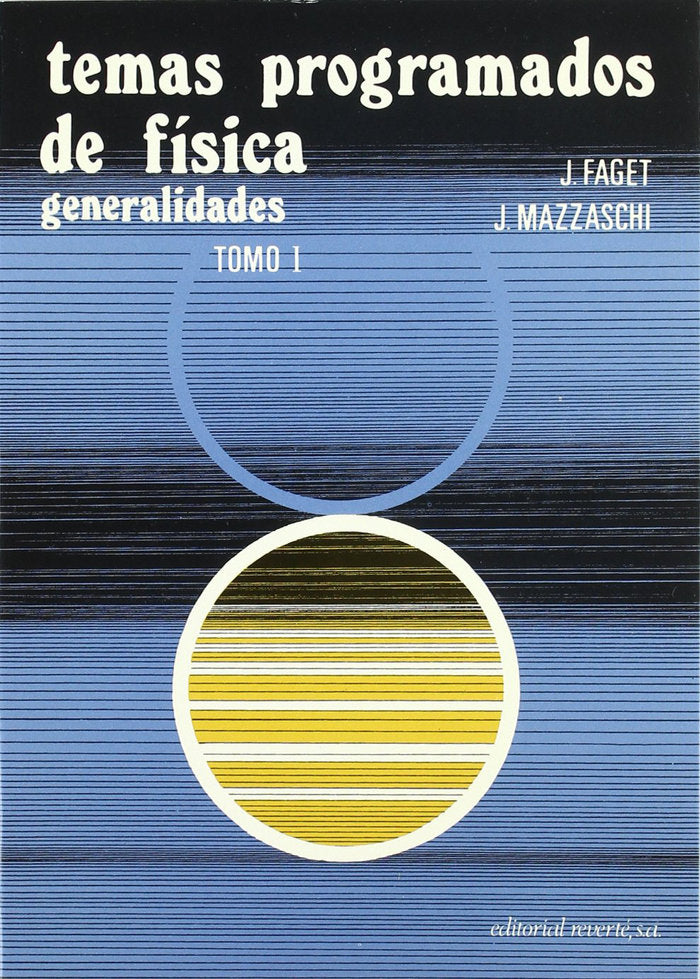 Temas programados de física. Generalidades, de Faget, J. | portada del libro